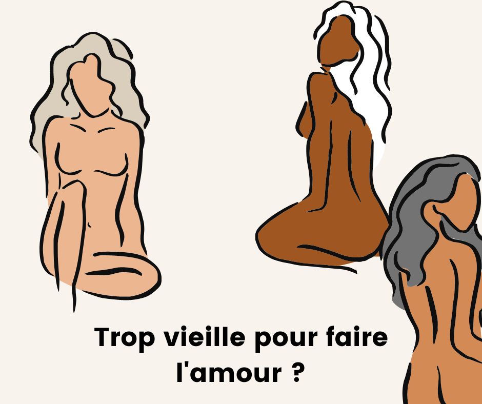 PODCAST : Trop vieille pour faire l&rsquo;amour ?